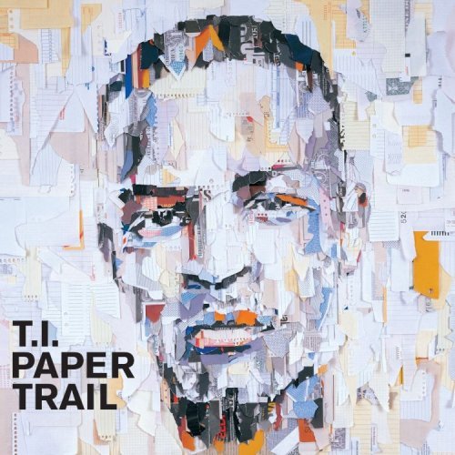 T.I. – Paper Trail – Leaks