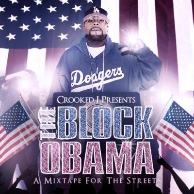 Crooked I – The Block Obama (Mixtape)