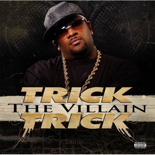 Trick Trick – The Villain – Leaks