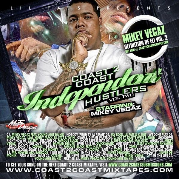 Lil Fats Presents: Coast 2 Coast Independent Hustlers Vol. 2 – Starring Mikey Vegaz