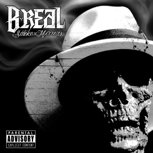 B-Real – Smoke N Mirrors – Leaks