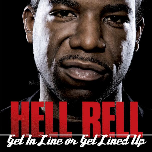 Hell Rell – Get In Line Or Get Lined Up – Leaks
