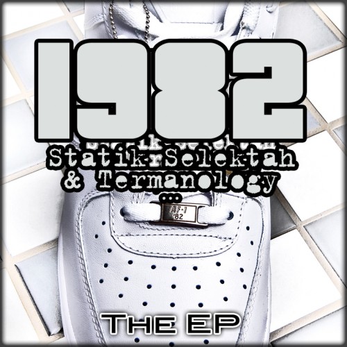 1982 (Statik & Termanology) – The EP