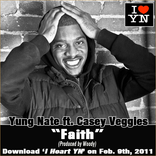 Yung Nate ft. Casey Veggies “Faith”