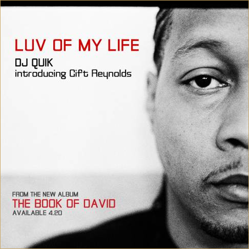 DJ Quik “Luv Of My Life”