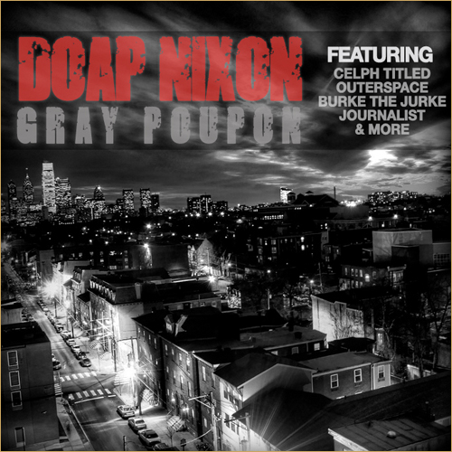 Doap Nixon ft. Planetary & Celph Titled “Grand Opening”