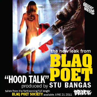 Blaq Poet “Hood Talk”