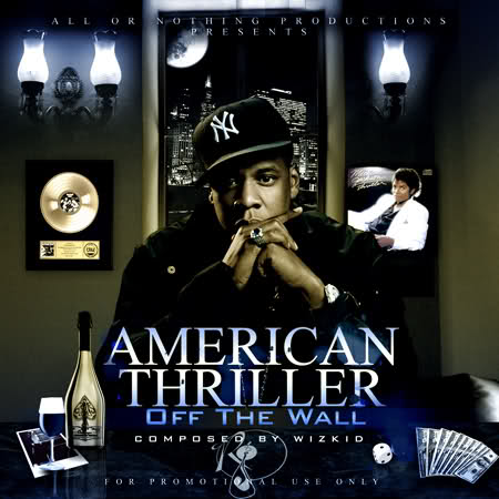 Jay Z – American Thriller – (Off The Wall)