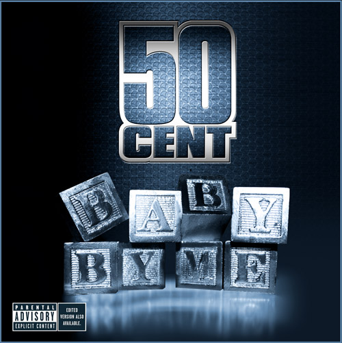 50 Cent feat. Ne-Yo – Baby By Me