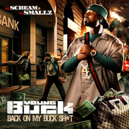 Young Buck – Back On My Buck Shit (Mixtape)