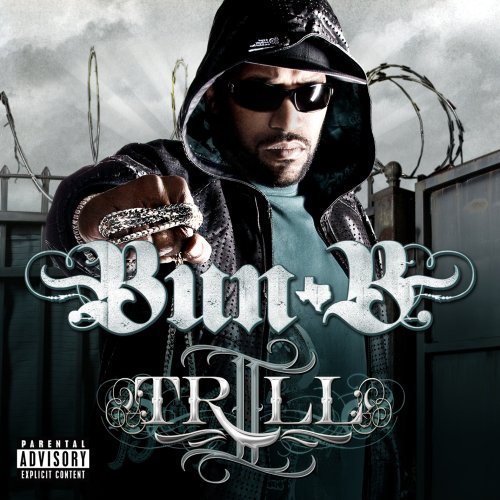 Bun B – II Trill LEAKED