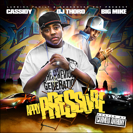 Cassidy – Apply Pressure – Mixtape