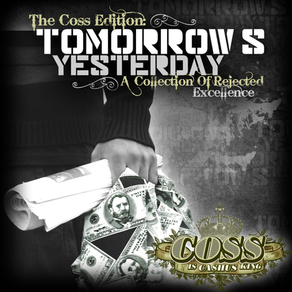 Co$$ – Tomorrow’s Yesterday (Mixtape)