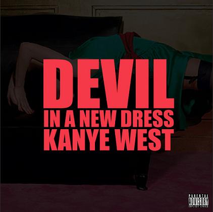 New Kanye West — Devil In A New Dress