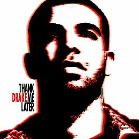 Drake – Thank Me Later Leaks