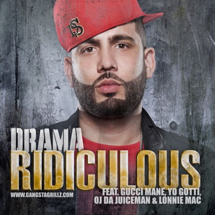 DJ Drama ft. Gucci Mane, Yo Gotti, Juiceman, Lonnie Mac – Ridiculous