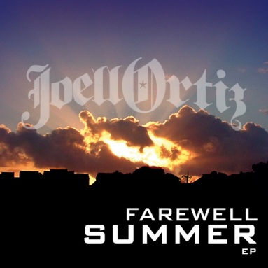 NEW Joell Ortiz EP – Farwell Summer