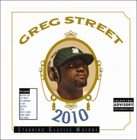 Greg Street & Glasses Malone – 2010 (Mixtape)