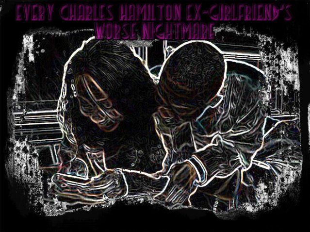 Charles Hamilton – Every Charles Hamilton Ex-Girlfriend’s Worse Nightmare (Mixtape)