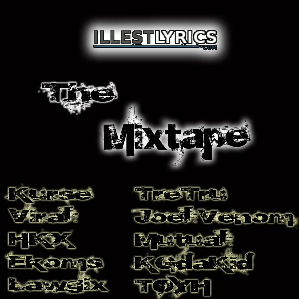 Illest Lyrics Mixtape Vol. 1 Sponsored By DatPiff