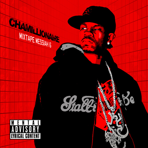 Chamillionaire – Mixtape Messiah 6 Leaks