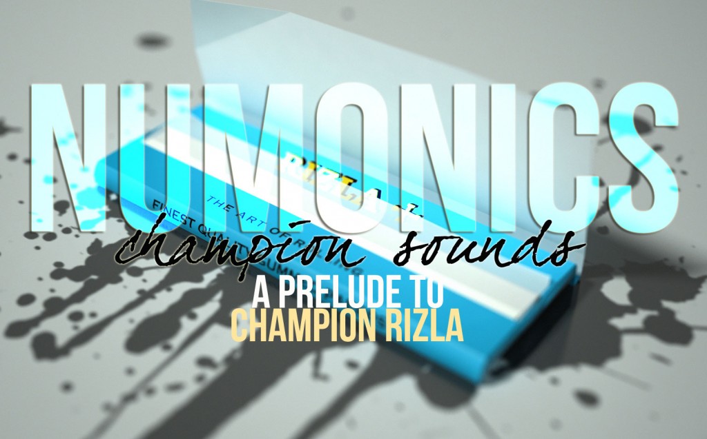 Numonics “Champion Sounds (A Prelude To Champion Rizla)”