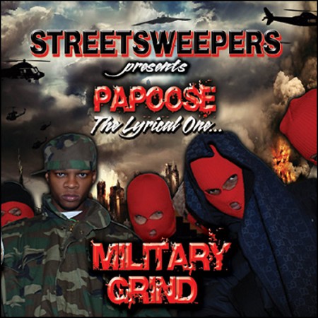 Papoose – Military Grind (Mixtape)