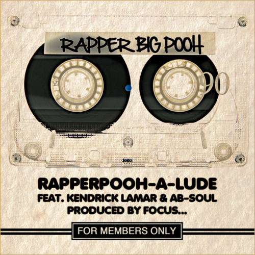 Rapper Big Pooh ft. Kendrick Lamar & Ab-Soul “RapperPooh-A-Lude”