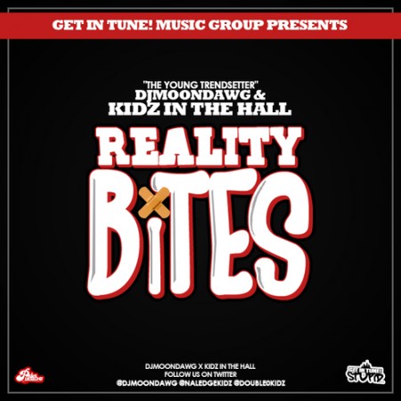 Kidz In The Hall – Reality Bites (Mixtape)