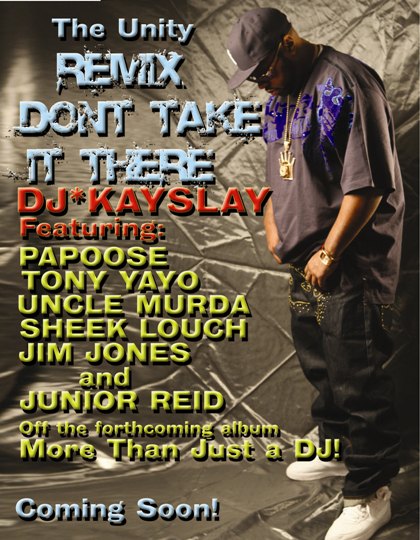 DJ Kay Slay ft. Papoose, Yayo, Murda, Louch, Jones – Jr. Reid – Don’t Take It There (Remix)