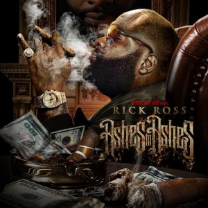 Rick Ross “Ashes To Ashes”