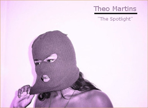 Theo Martins ft. Class Actress “The Spotlight”