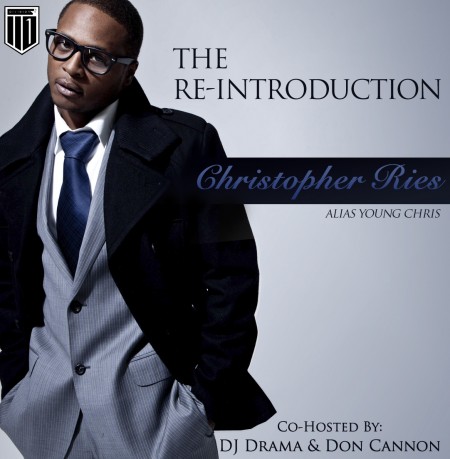 Young Chris – The Re-Introduction (Mixtape)